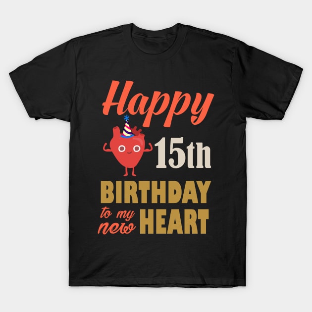 15th Heart Transplant Anniversary T-Shirt by RW